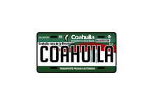 Load image into Gallery viewer, Coahuila Mexico Car Plate Aluminum License Plate Mexican Mexico COAH Placa de Mexico
