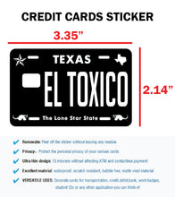 Load image into Gallery viewer, El Toxico Credit Card Skin Cover Vinyl Stickers (4 Pack) -Texas Sticker El Toxico