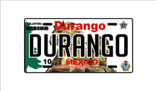 Load image into Gallery viewer, Durango Mexico Car Plate Aluminum License Plate Mexican Mexico DGO Placa de Mexico