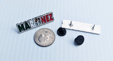 Load image into Gallery viewer, Pin Martinez Pin For Caps And Clothing Enamel Badge Pin MTZ Mexican Letters Pin Mexican Flag Pin