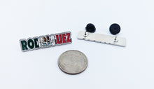 Load image into Gallery viewer, Pin Rodriguez Pin For Caps And Clothing Enamel Badge Pin Rodriguez Mexican Letters Pin Mexican Flag Pin Latino Pin Mexico Pin