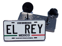Load image into Gallery viewer, El Rey Car Plate Pin For Caps And Clothing Enamel Badge PinEl Rey Mexico plate Pin Mexican Pin Mexico Pin