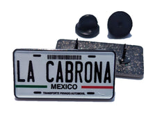 Load image into Gallery viewer, La Cabrona Car Plate Pin For Caps And Clothing Enamel Badge Pin La Cabrona Mexico plate Pin Mexican Pin Mexico Pin