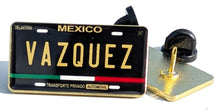 Load image into Gallery viewer, Vazquez Pin For Caps And Clothing Enamel Badge Pin Mexican Pin Mexican Flag Pin Vazquez Mexico Pin Hispanic Pin