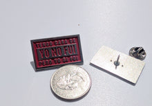 Load image into Gallery viewer, Tengo Cara de Yo No Fui pero yo si Fui Pin For Caps And Clothing Enamel Badge Spanish funny Pin