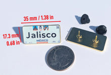 Load image into Gallery viewer, Jalisco Car Plate Pin For Caps And Clothing Enamel Badge Pin JAL Original Mexico plate Mexican #4