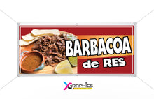 Load image into Gallery viewer, Barbacoa de Res Vinyl Banner advertising Sign Full color indoor outdoor Mexican Food Sign