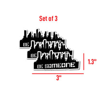Load image into Gallery viewer, Be Someone Decal Car Window Vinyl Sticker Houston Skyline Trucking Sticker Vinyl Adhesive