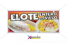 Load image into Gallery viewer, Elote Entero y En Vaso Vinyl Banner advertising Sign Full color any size Indoor Outdoor Advertising Vinyl Sign With Metal Grommets  Sign