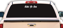 Load image into Gallery viewer, Hide Yo Hoe Decal Car Window Laptop Vinyl Sticker Mexico Mexican Flag Decal