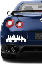 Load image into Gallery viewer, Be Someone Decal Car Window Vinyl Sticker Houston Skyline Trucking Sticker Vinyl Adhesive