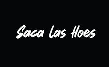 Load image into Gallery viewer, Saca Las Hoes Hoe Decal Car Window Laptop Vinyl Sticker Mexico Mexican Flag Decal