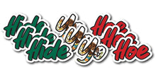 Load image into Gallery viewer, Hide Yo Hoe Decal Car Window Laptop Vinyl Sticker Mexico Mexican Flag Decal