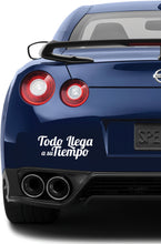 Load image into Gallery viewer, Todo Llega a su Tiempo Decal Car Window Vinyl Sticker Mexican Flag Trucking Sticker Vinyl Adhesive