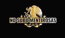 Load image into Gallery viewer, No Subo Mentirosas Decal Car Window Laptop Mexican Sticker Truck Mexico Vinyl