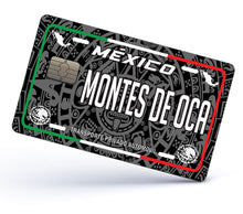 Load image into Gallery viewer, Montes de Oca Credit Card Skin Cover Vinyl Stickers (4 Pack) -Mexican Decal Mexico Car Plate adhesive Montes de Oca