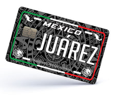 Load image into Gallery viewer, Juarez Credit Card Skin Cover Vinyl Stickers (4 Pack) -Mexican Decal Mexico Car Plate adhesive Juarez