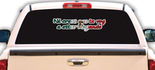 Load image into Gallery viewer, Ni Creas Que Te Voy a rogar Decal Car Window Laptop Vinyl Sticker Trokas truck