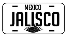 Load image into Gallery viewer, Jalisco Car Plate aluminum License Plate Mex JAL Mexico State CUSTOMIZED Trokas Trokiando Estados de Mexico, Mexican State Car Plate