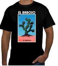 Load image into Gallery viewer, El Baboso Loteria T-Shirt Mexican Bingo Short Sleeve Celebration Lottery Nopal