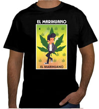 Load image into Gallery viewer, El Marihuano Loteria Mexican Bingo T Shirt Short Sleeve, Gift Celebration Black Hippie Tee Lottery Mariguano Funny Tee Mota
