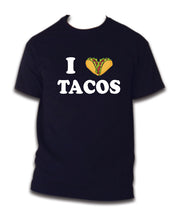 Load image into Gallery viewer, I love Tacos TSHIRT Celebration Funny Gift Shirt Mexican T-shirt