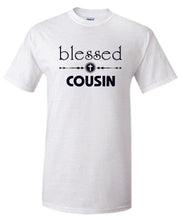 Load image into Gallery viewer, Blessed t shirt Matching Party Family Kid Tshirt Mom, dad, sister Faith God