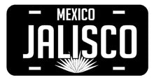 Load image into Gallery viewer, Jalisco Car Plate aluminum License Plate Mex JAL Mexico State CUSTOMIZED Trokas Trokiando Estados de Mexico, Mexican State Car Plate