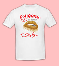 Load image into Gallery viewer, Queens are born in Month T SHIRT Birthday Party gift Reunion Celebration Funny