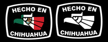 Load image into Gallery viewer, Hecho en Chihuahua letters Decal Car Window Laptop Flag Vinyl Sticker Mexico CHIH Mexican Sticker, Trucking, Trokiando Trucks decal MX Mex