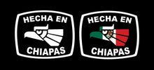 Load image into Gallery viewer, Hecha en Chiapas letters Decal Car Window Laptop Flag Vinyl Sticker Mexico CHIS Mexican Sticker, Trucking, Trokiando Trucks MX