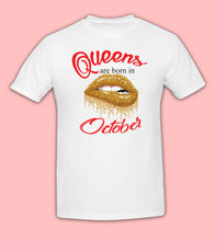 Load image into Gallery viewer, Queens are born in Month T SHIRT Birthday Party gift Reunion Celebration Funny