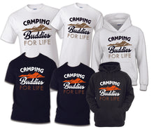 Load image into Gallery viewer, Camping Buddies for Life TSHIRT / HOODIE Gift Outdoor lover Funny Adventure Shirts