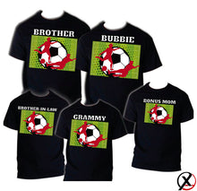 Load image into Gallery viewer, Soccer T shirt Family Birthday Matching Party Celebration Kid Mommy Futbol Sport