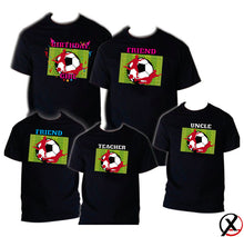 Load image into Gallery viewer, Soccer T shirt Family Birthday Matching Party Celebration Kid Mommy Futbol Sport