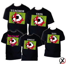 Load image into Gallery viewer, Soccer T shirt Family Birthday Matching Party Celebration Kid Mommy Futbol Sport