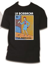 Load image into Gallery viewer, La Borracha TSHIRT / RAGLAN Mexican Loteria Drunk Beer Men's Women's Funny lotery Drunk