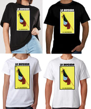 Load image into Gallery viewer, La Bandera T-shirt Loteria Shirt Mexican Bingo Funny Polaca Lottery Game Flag