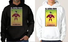 Load image into Gallery viewer, El Super Papa Loteria T-Shirt / Raglan / Hoodie Mexican Bingo Short Sleeve Celebration Lottery Dad