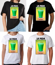 Load image into Gallery viewer, La Peda T-Shirt / Hoodie / Raglan Loteria Shirt Mexican Bingo Funny Polaca Lottery Game tee Party