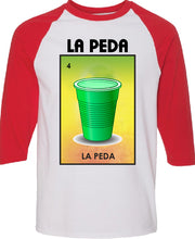 Load image into Gallery viewer, La Peda T-Shirt / Hoodie / Raglan Loteria Shirt Mexican Bingo Funny Polaca Lottery Game tee Party