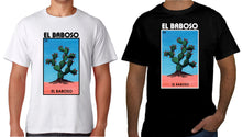 Load image into Gallery viewer, El Baboso Loteria T-Shirt Mexican Bingo Short Sleeve Celebration Lottery Nopal