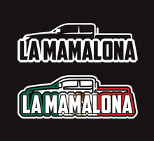 Load image into Gallery viewer, La Mamalona Decal Car Window Laptop Vinyl Sticker Trokiando Trucks Vehicle Decal Trucks vehicle Mexican Flag puro Cuh