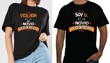Load image into Gallery viewer, Novio Toxico Matching TSHIRT / RAGLAN Vigilada por novio T shirts Wife Toxic boyfriend