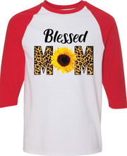 Load image into Gallery viewer, Blessed Mom Sunflower TSHIRT / RAGLAN, Spring Shirt, Summer Shirt, Women’s Shirt, Gift tee