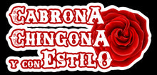 Load image into Gallery viewer, Cabrona Chingona Decal Car Window Vinyl Sticker Trucking Sticker estilo Trucks