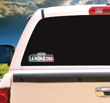 Load image into Gallery viewer, La Mamalona Decal Car Window Laptop Vinyl Sticker Trokiando Trucks Vehicle Decal Trucks vehicle Mexican Flag puro Cuh