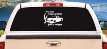 Load image into Gallery viewer, No hay Viaje Gratis Gas o Nalgas Decal Car Window Laptop Vinyl Sticker Mexico