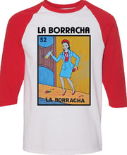 Load image into Gallery viewer, La Borracha TSHIRT / RAGLAN Mexican Loteria Drunk Beer Men's Women's Funny lotery Drunk