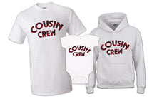 Load image into Gallery viewer, Cousin Crew TSHIRT / HOODIE celebration toddler youth, Adult, funny gift, family reunion